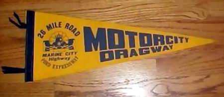 Motor City Dragway - Pennant Source Rg (newer photo)